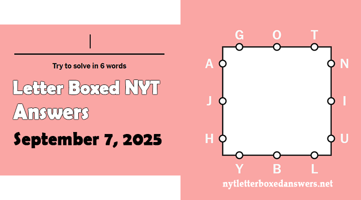 Today's NYT Letter Boxed Answers Sunday 7 September 2025