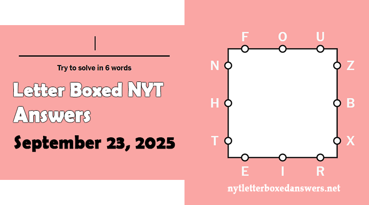 Today's NYT Letter Boxed Answers day Tuesday 23 September 2025