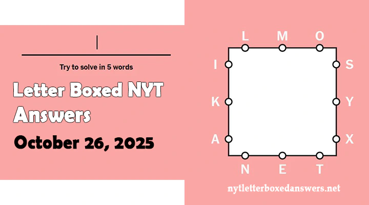 Today's NYT Letter Boxed Answers Sunday 26 October 2025