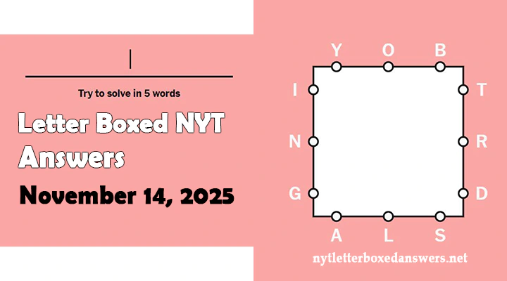 Today's NYT Letter Boxed Answers Friday 14 November 2025