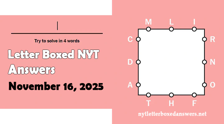 Today's NYT Letter Boxed Answers Sunday 16 November 2025