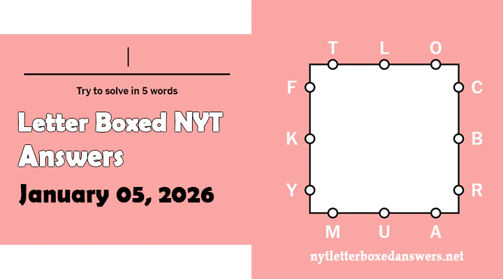 Today's NYT Letter Boxed Answers Monday 5 January 2026