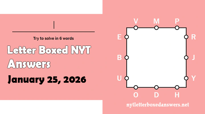 Today's NYT Letter Boxed Answers Sunday 25 January 2026